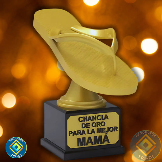 Trofeo Chancla de Oro - Mejor Mamá 